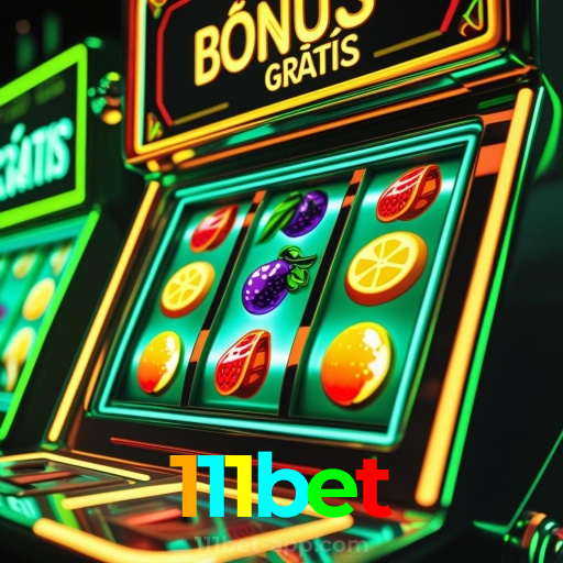 111bet:O melhor cassino online com roleta, poker e apostas no futebol!
